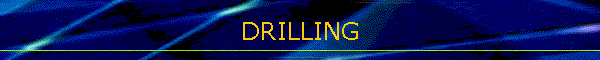 DRILLING