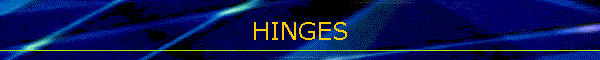 HINGES