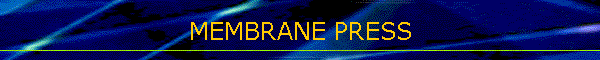 MEMBRANE PRESS