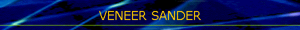 VENEER SANDER